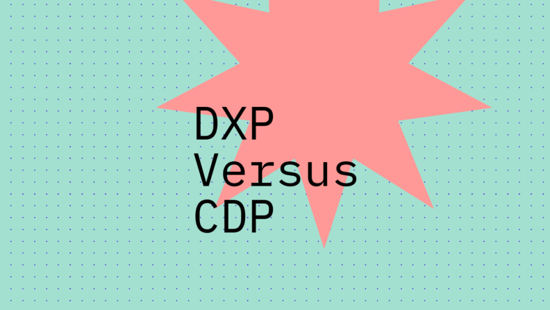 Dxp versus cdp standard editorial post