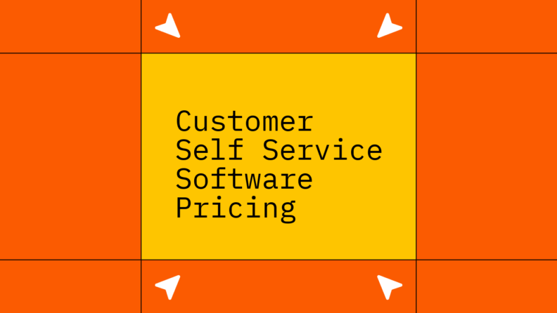 Customer self service software pricing standard editorial post 15223