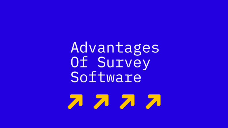 Advantages of survey software text on blue background