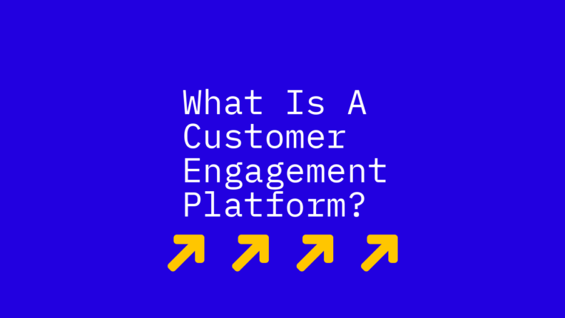 What is a customer engagement platform standard editorial post 95812